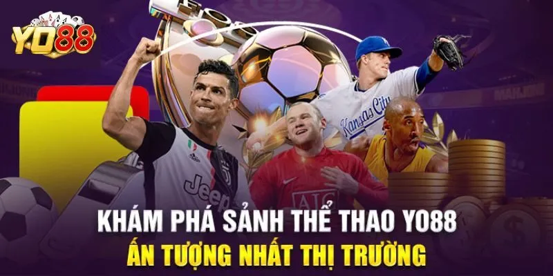 Thể thao Yo88 có gì nổi bật?